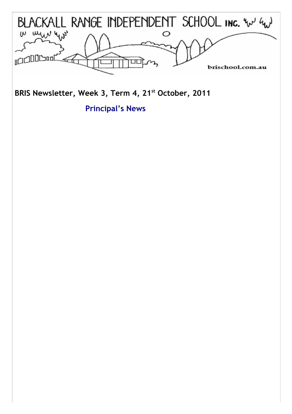 BRIS Newsletter, Week 3, Term 4, 21St October, 2011