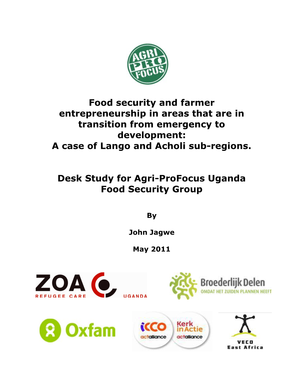 Food Security and Farmer Entrepreneurship in Areas That Are in Transition from Emergency