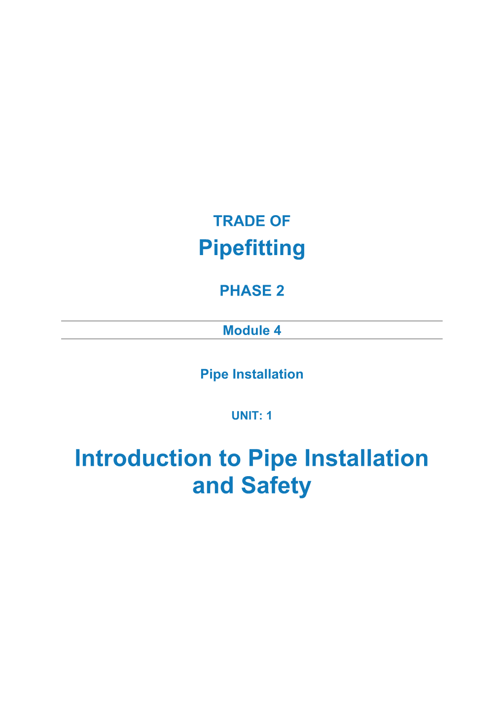 Introduction to Pipe Installation and Safety