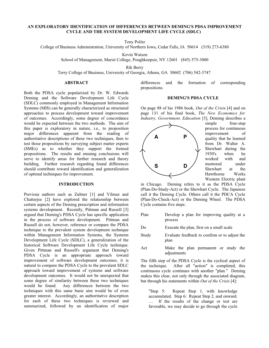 An Exploratory Identification of Differences Between Deming's Pdsa Improvement Cycle And