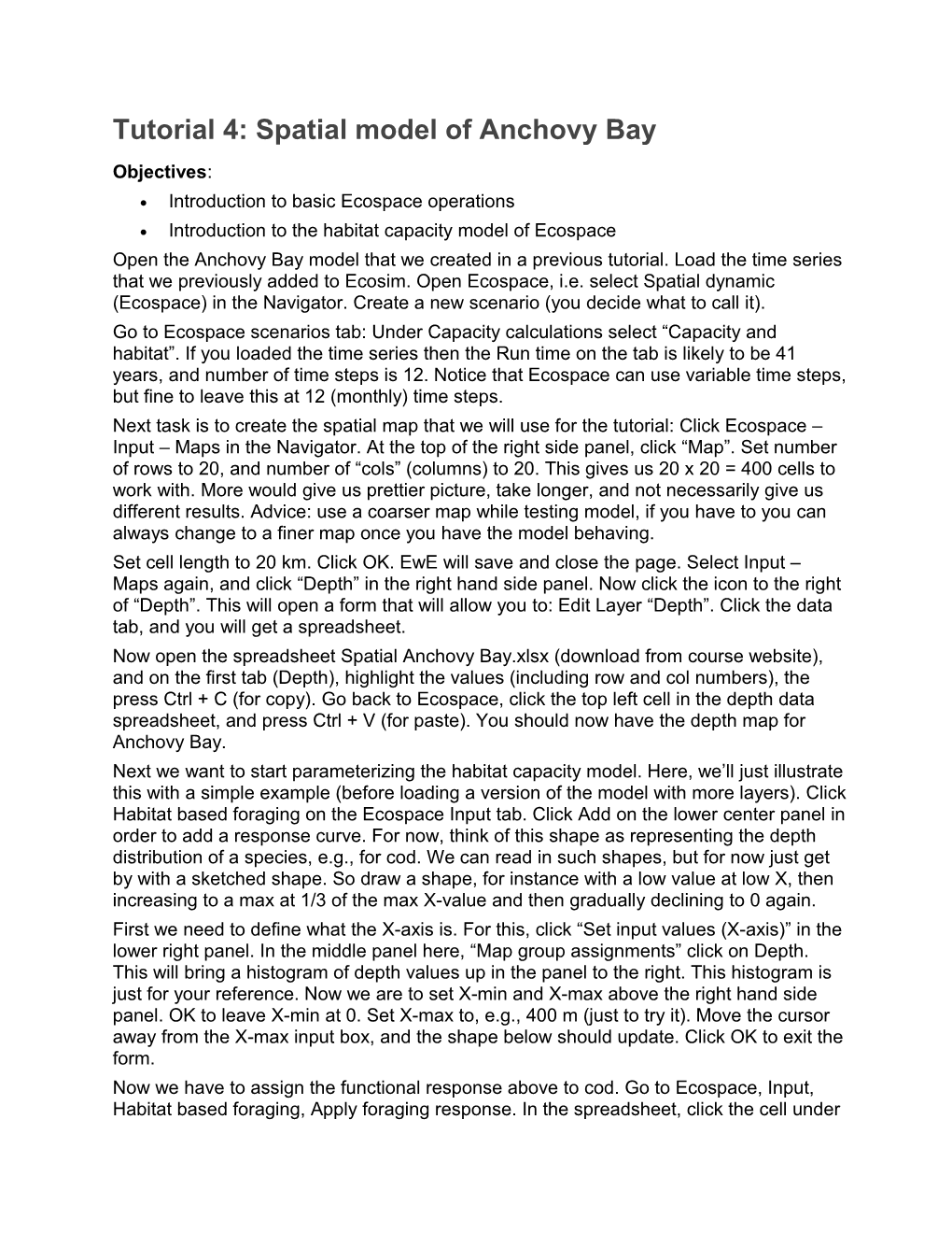 Tutorial 4: Spatial Model of Anchovy Bay