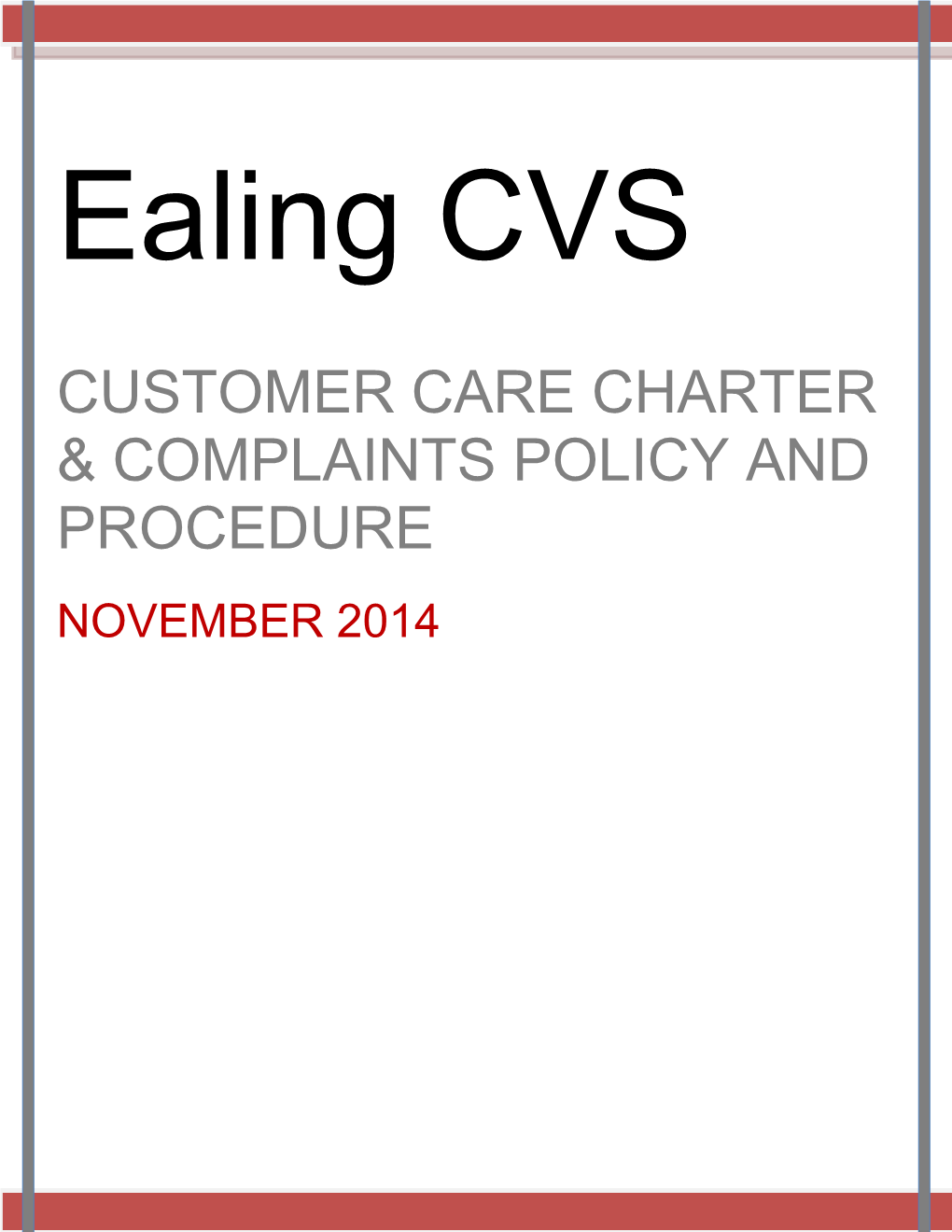 Customer Carecharter & Complaintspolicy and Procedure