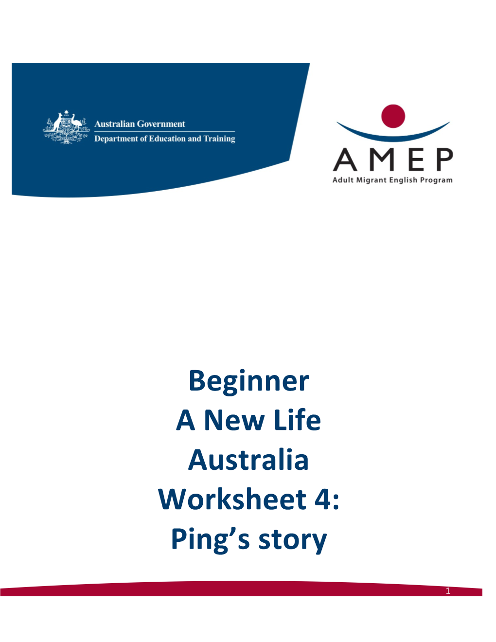 Beginner a New Life Australia Worksheet 4: Ping S Story