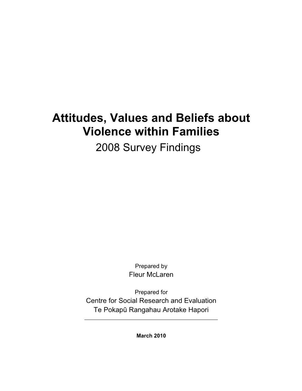 Attitudes Values and Beliefs About Violence Within Families