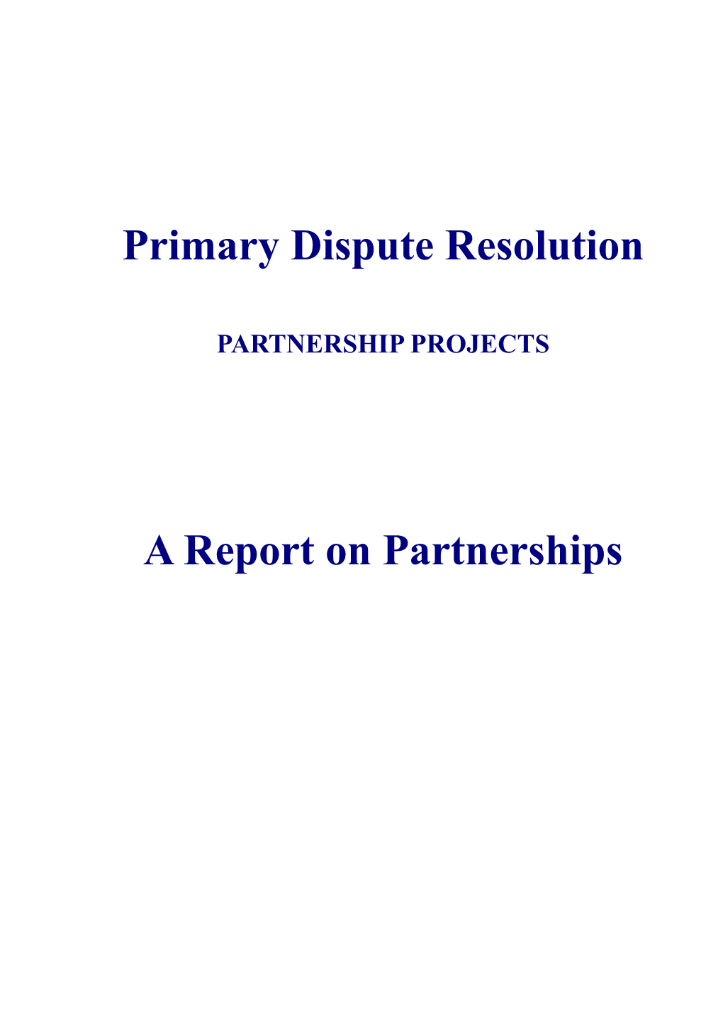 Primary Dispute Resolution