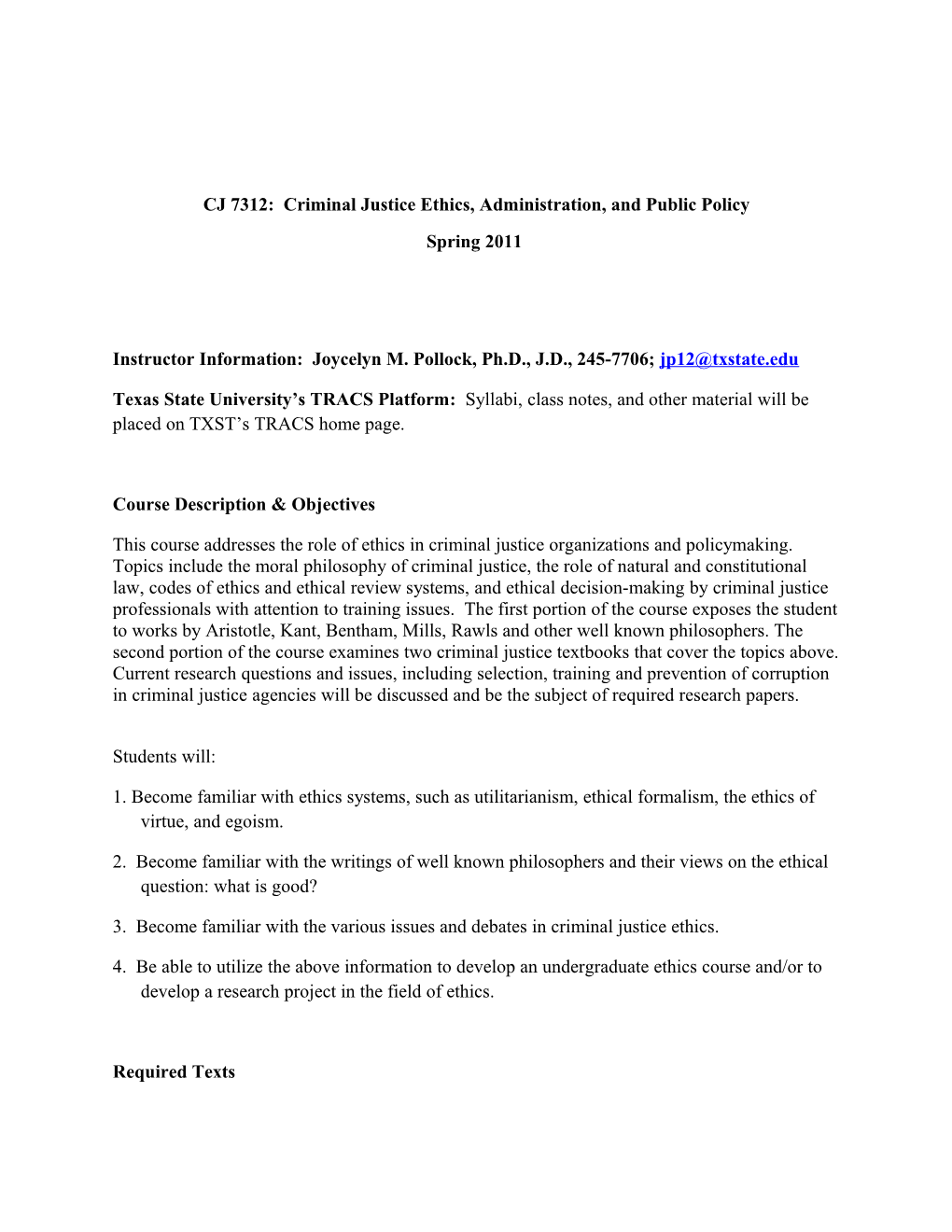 CJ 7312: Criminal Justice Ethics, Administration, and Public Policy