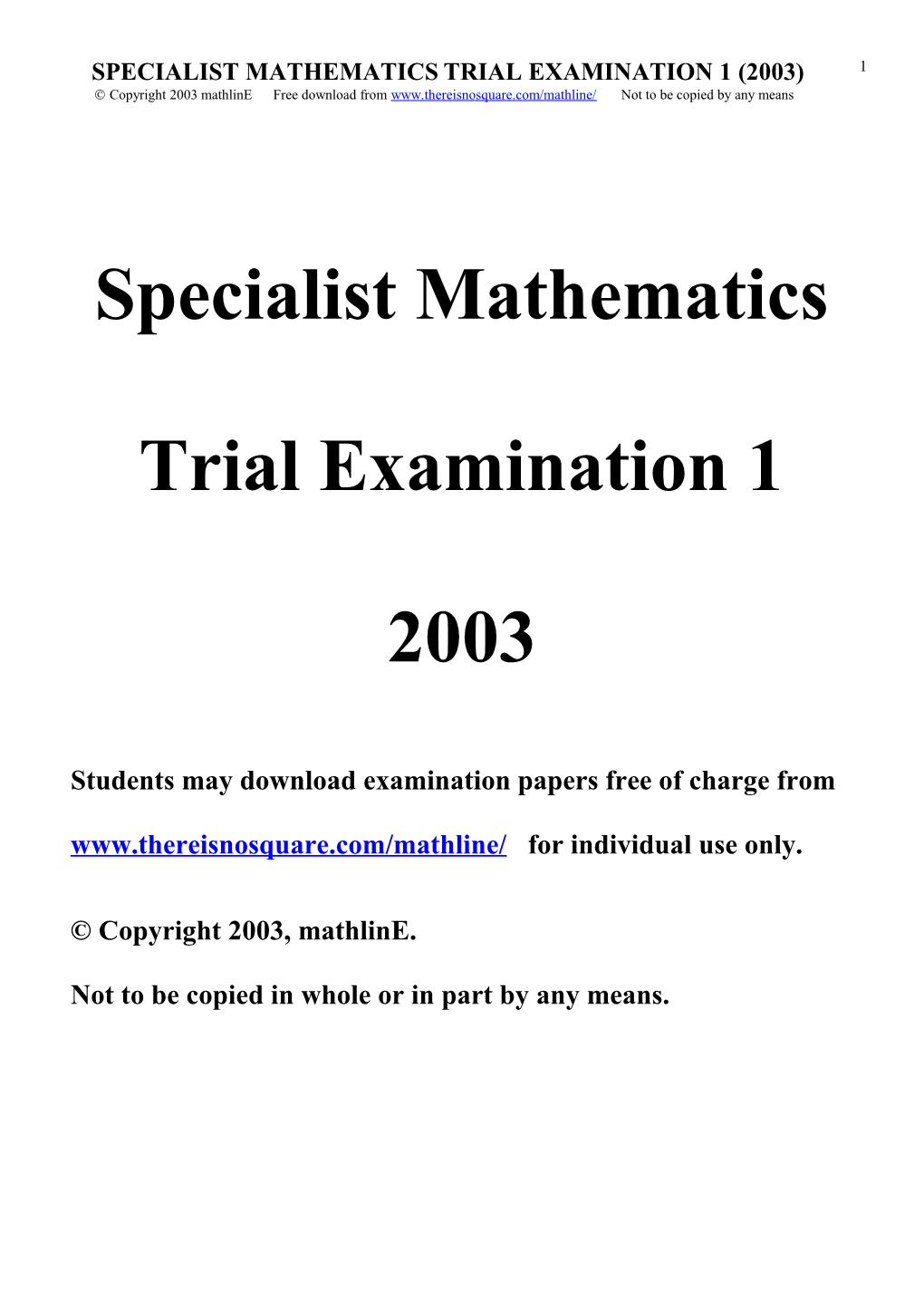 Specialist Mathematics Trial Examination 1 (2003)