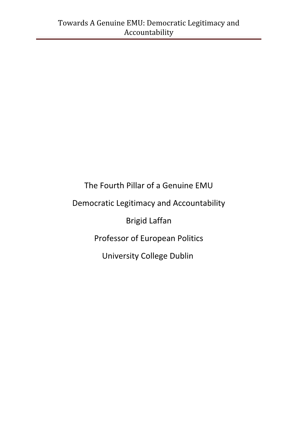 Towards a Genuine EMU: Democratic Legitimacy and Accountability