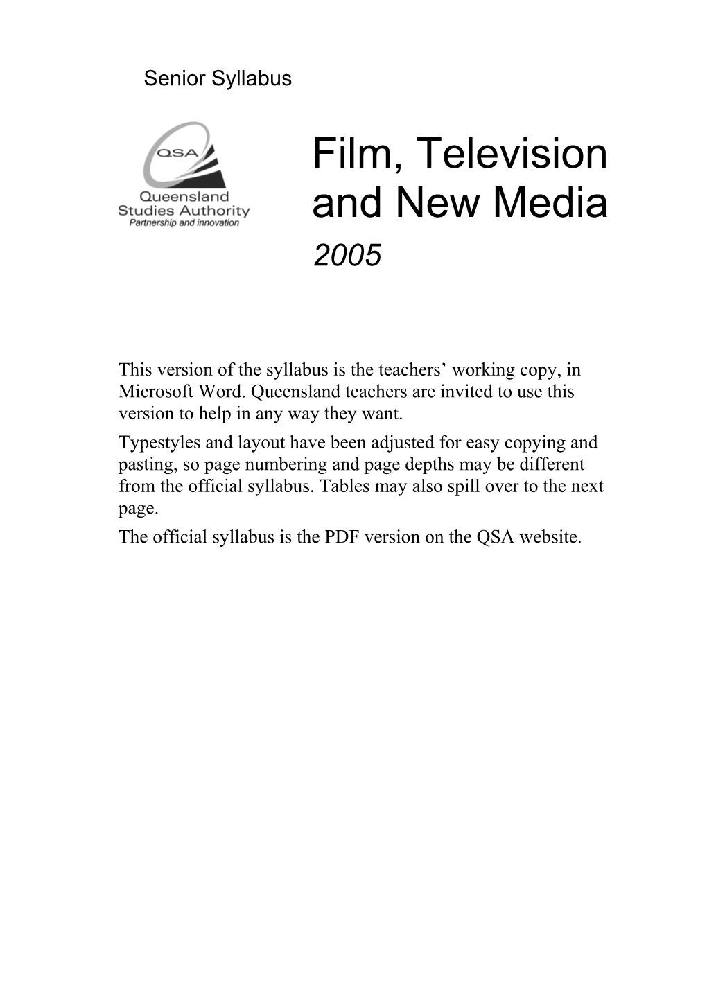 Film, Television and New Media (2005) Senior Syllabus