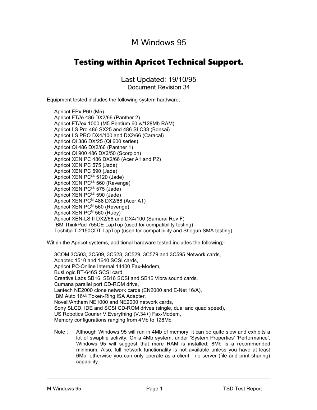 Testing Within Apricot Technical Support