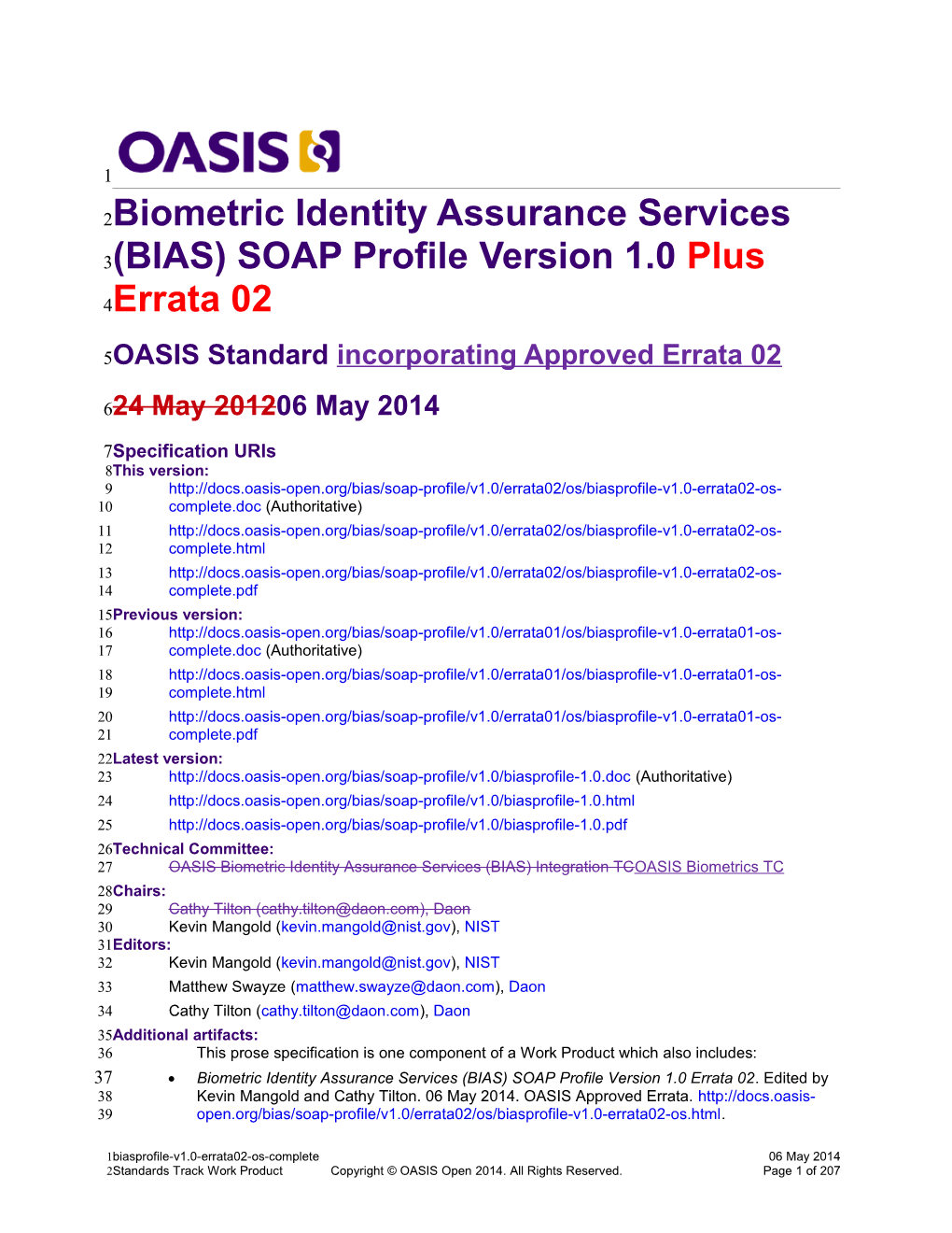 Biometric Identity Assurance Services (BIAS) SOAP Profile Version 1.0 Plus Errata 02