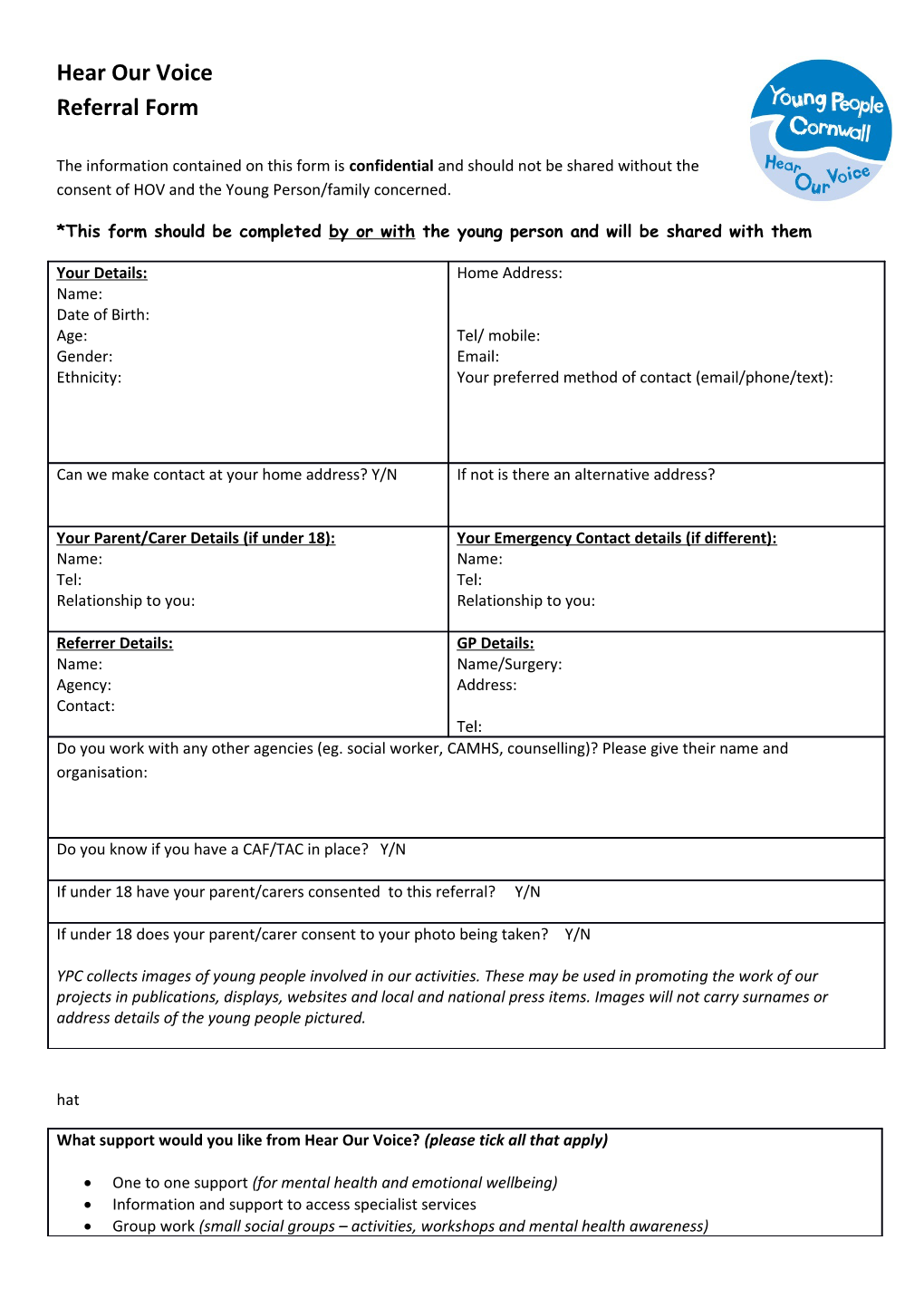 *This Form Should Be Completed by Or with the Young Person and Will Be Shared with Them