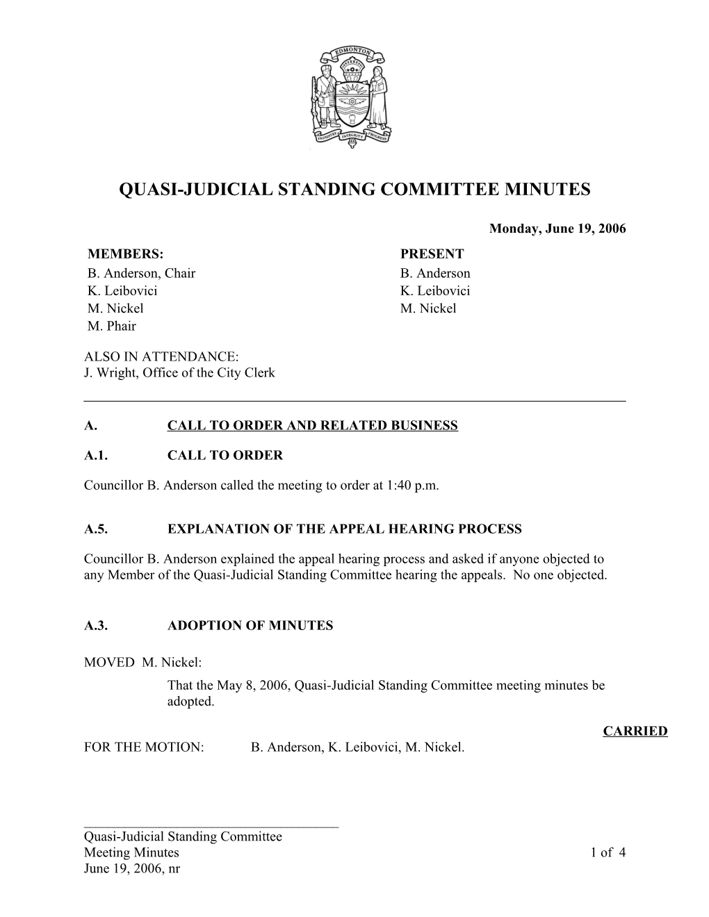 Minutes for Quasi-Judicial Standing Committee June 19, 2006 Meeting