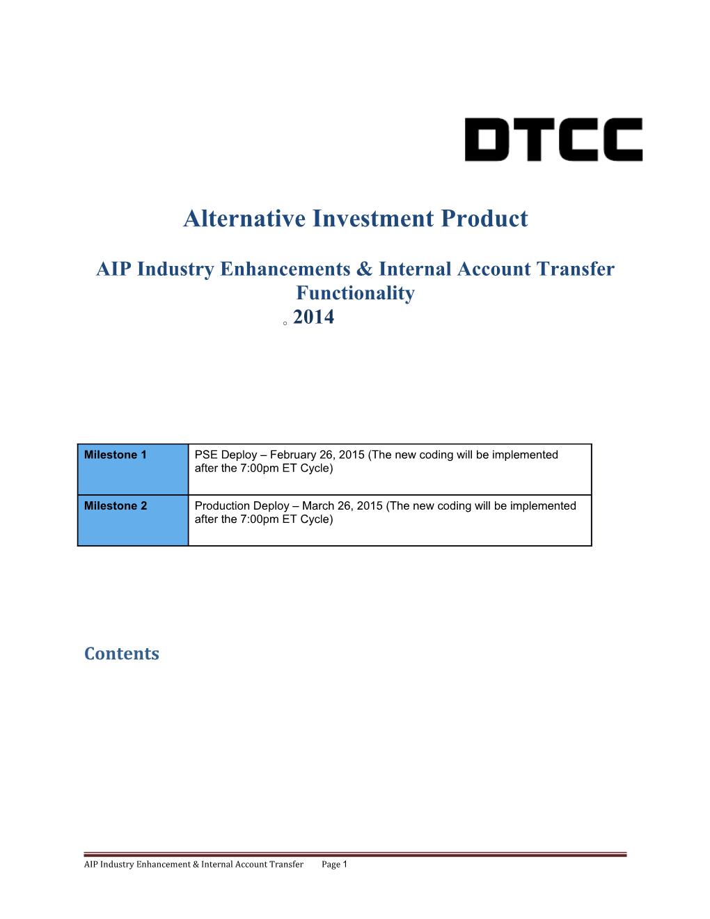 AIP Industry Enhancements & Internal Account Transfer Functionality