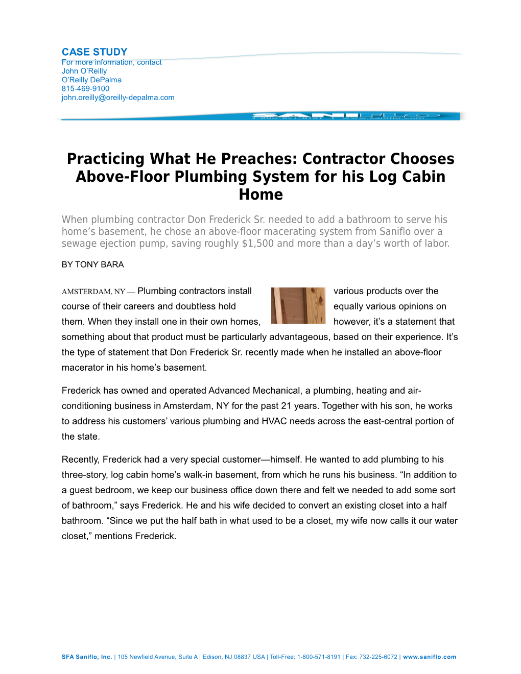 Practicing What He Preaches: Contractor Chooses Above-Floor Plumbing System for His Log