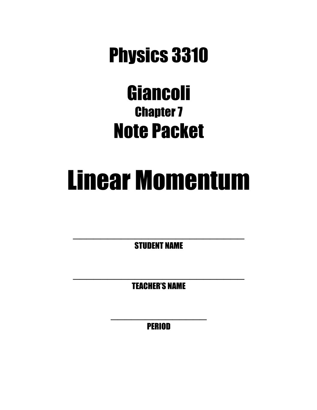 Linear Momentum & Center of Mass