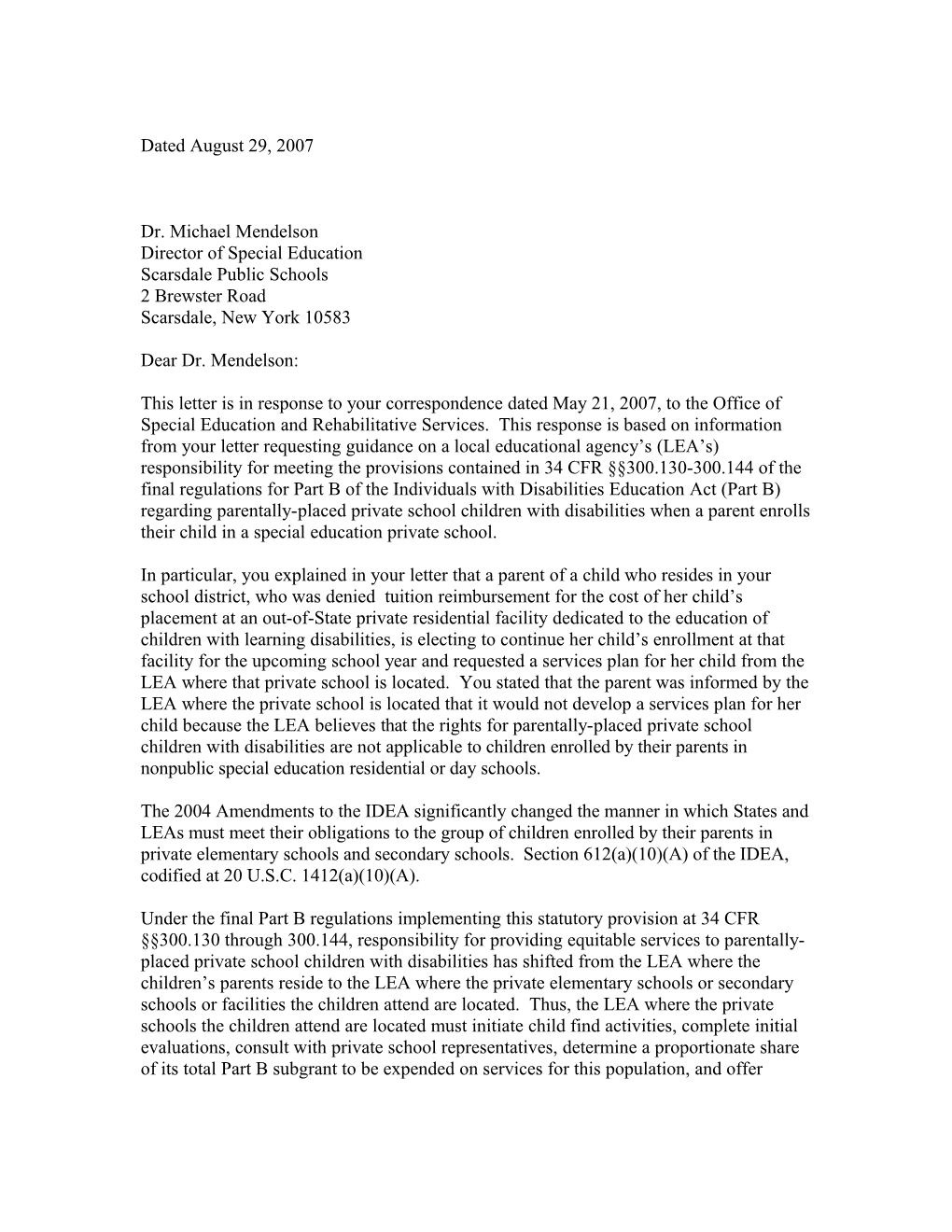 Mendelson Letter Dated 08/29/07 Re: Children with Disabilities Enrolled by Their Parents