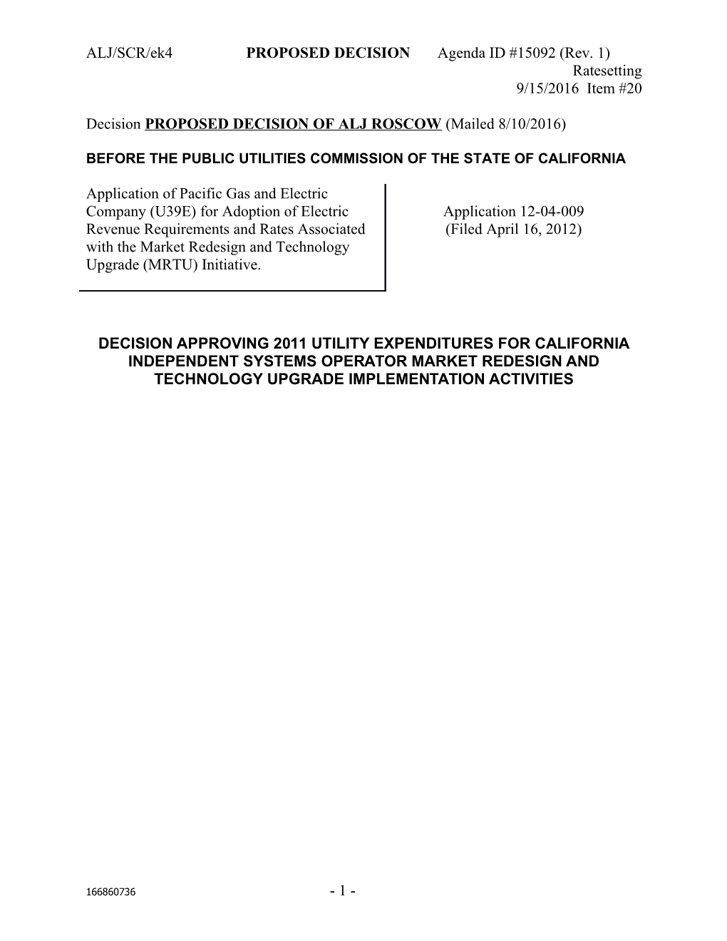 A.12-04-009 ALJ/SCR/Ek4 PROPOSED DECISION (Rev. 1)