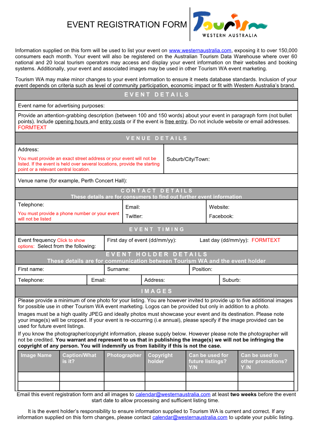 Information Supplied on This Form Will Be Used to List Your Event on Exposing It to Over150,000