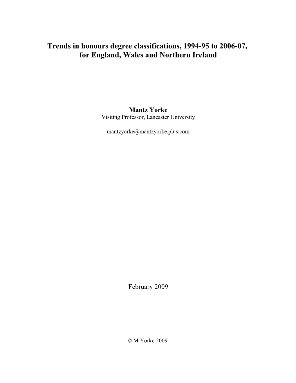 Trends in Honours Degree Classifications, 1994-95 to 2006-07, for England, Wales and Northern