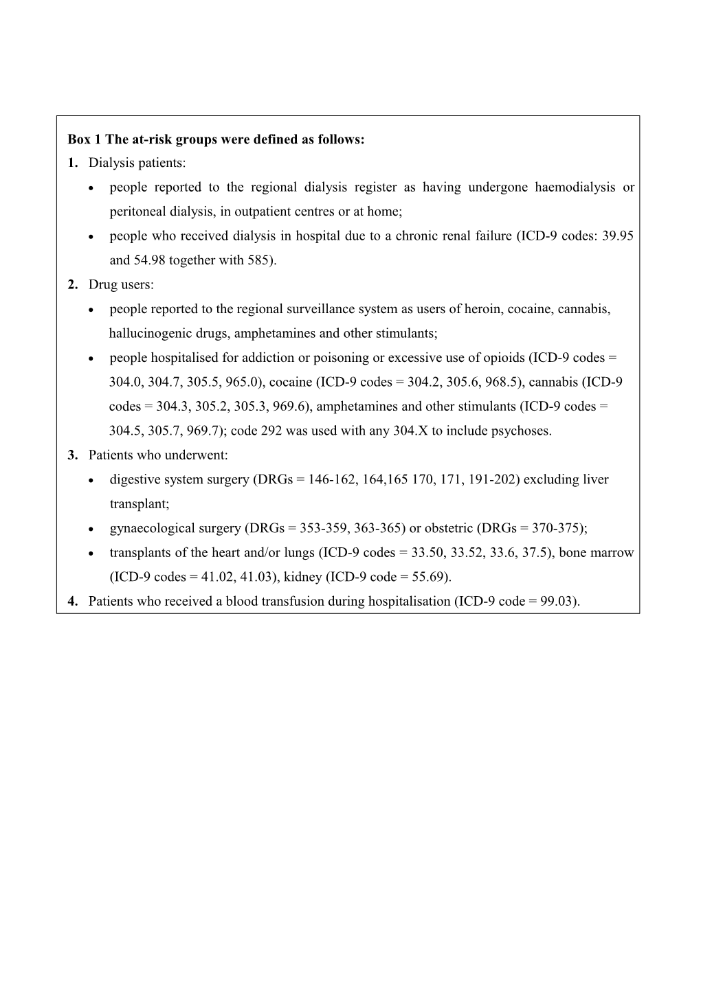 Prevalence, Risk Factors and Sequelae of Viral Hepatitis C Infection in At-Risk Groups