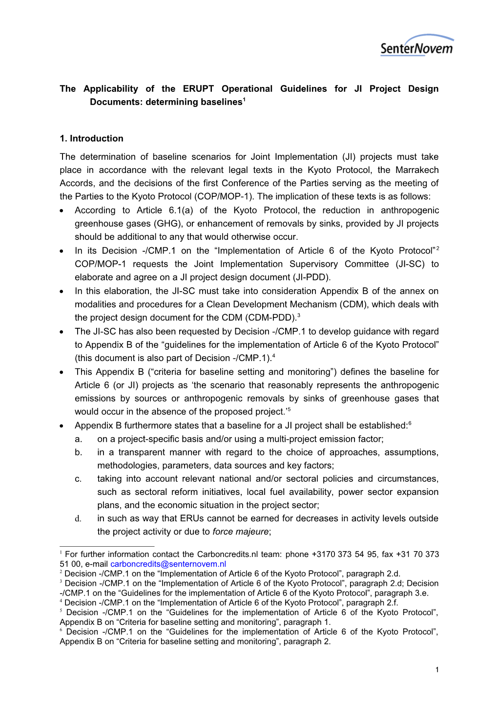 Applicability of the ERUPT Guidelines for JI Pdds - Senternovem - 2006 02 28