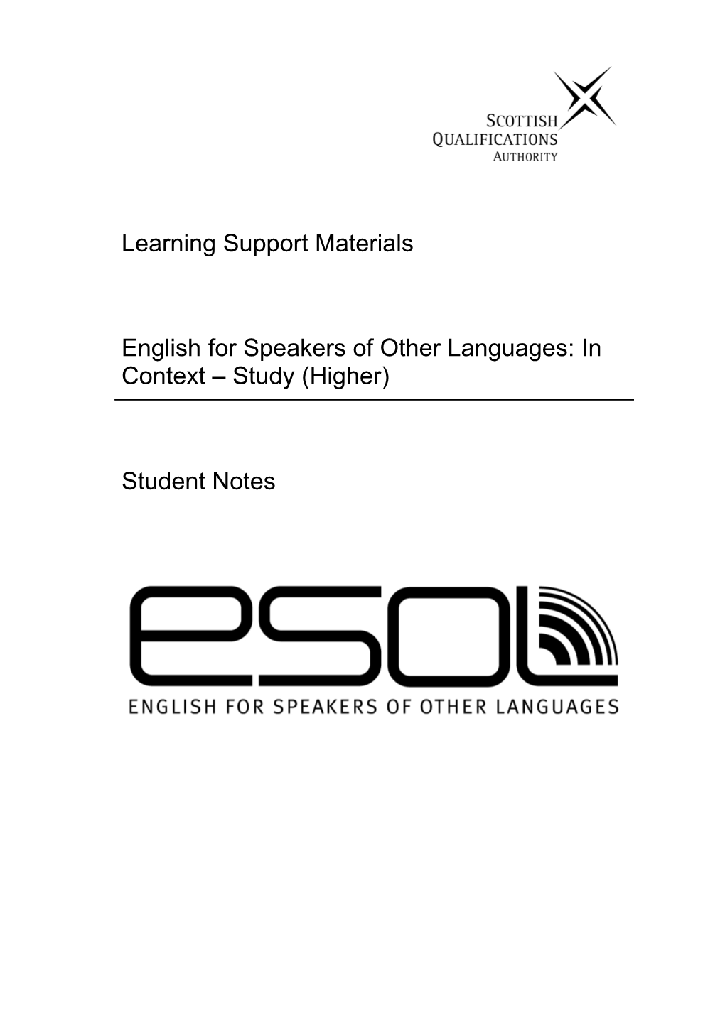 English for Speakers of Other Languages: ESOL in Context Study (Higher)