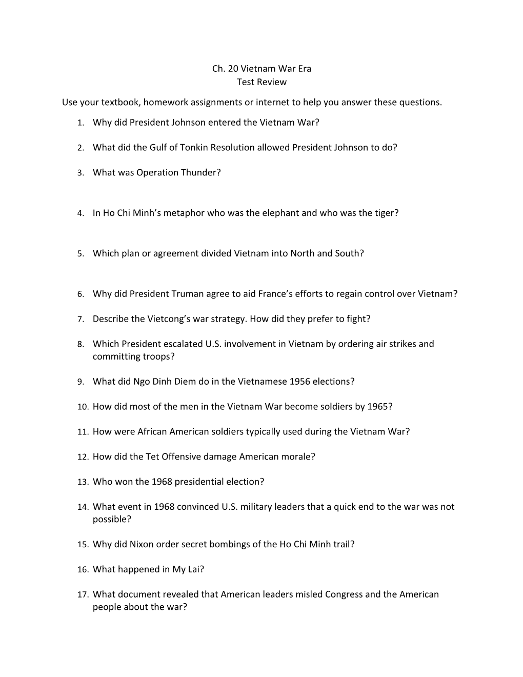 Use Your Textbook, Homework Assignments Or Internet to Help You Answer These Questions