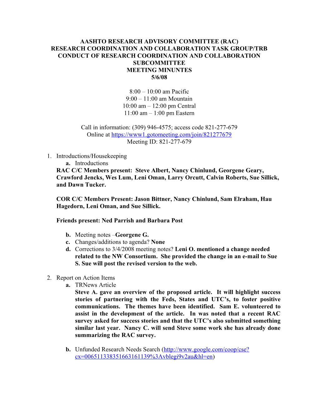 Research Coordination and Collaboration Meeting Notes: May 6, 2008