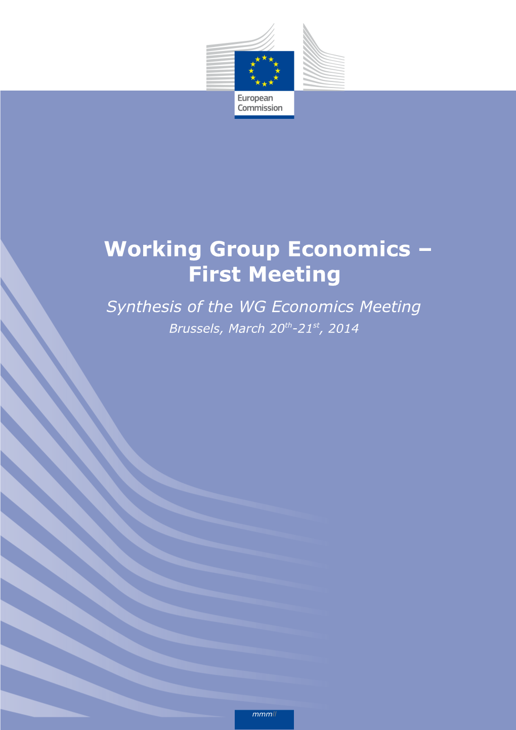 Working Group Economics First Meeting