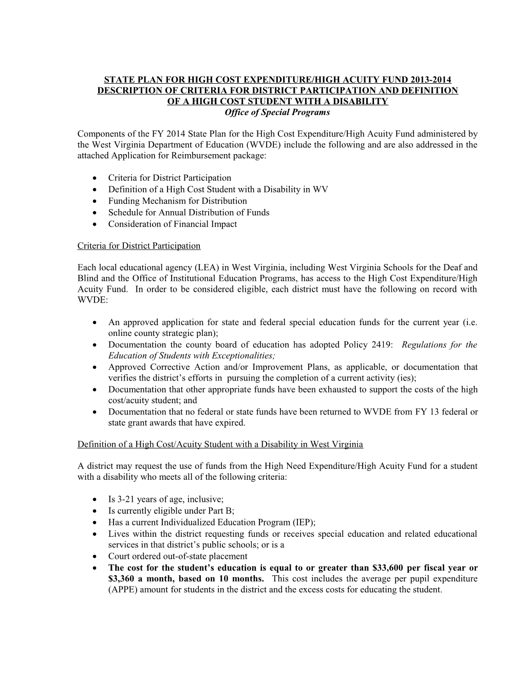 State Plan for High Cost Expenditure/High Acuity Fund 2013-2014