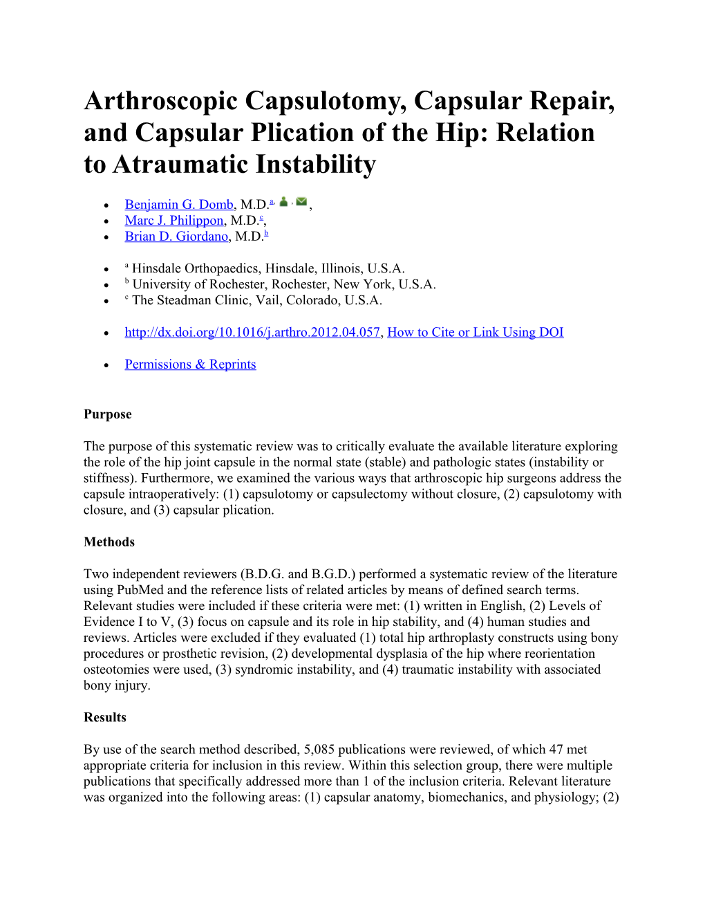 Arthroscopic Capsulotomy, Capsular Repair, and Capsular Plication of the Hip: Relation