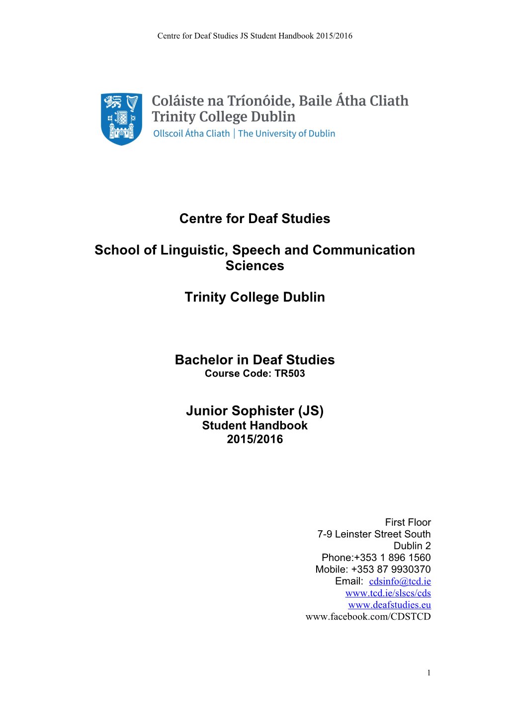 Centre for Deaf Studies JS Student Handbook 2015/2016