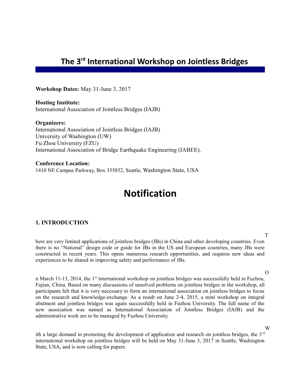 The 3Rd International Workshop on Jointless Bridges