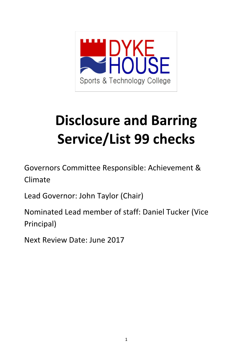 Disclosure and Barring Service/List 99 Checks