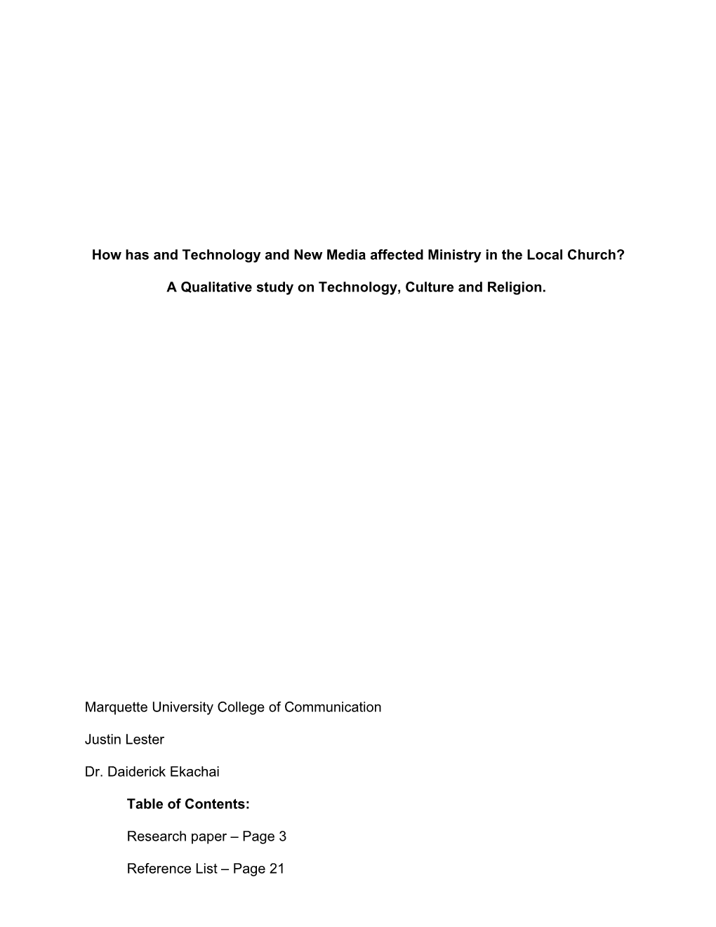 A Qualitative Study on Technology, Culture and Religion