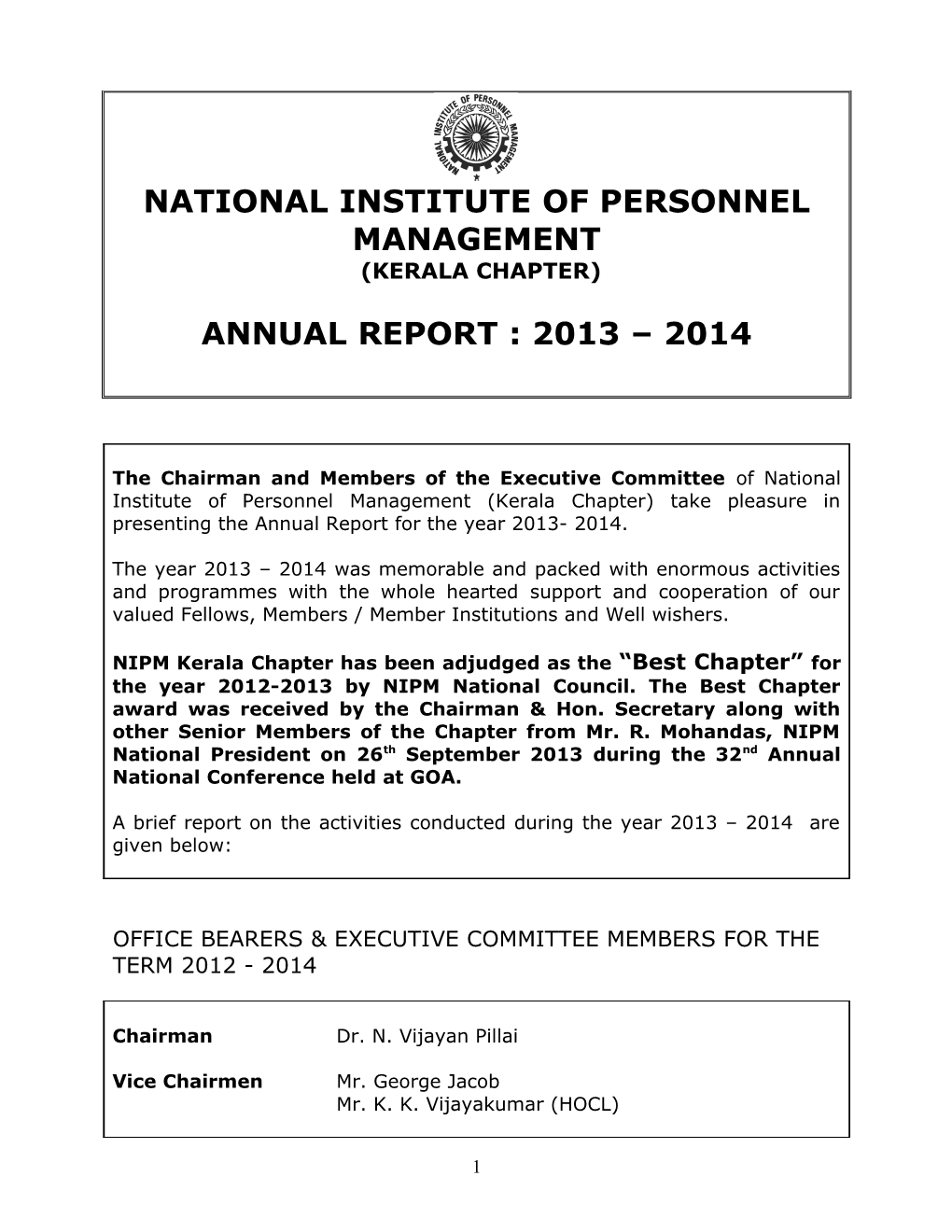 OFFICE BEARERS & EXECUTIVE COMMITTEE Membersfor the Term 2012-2014