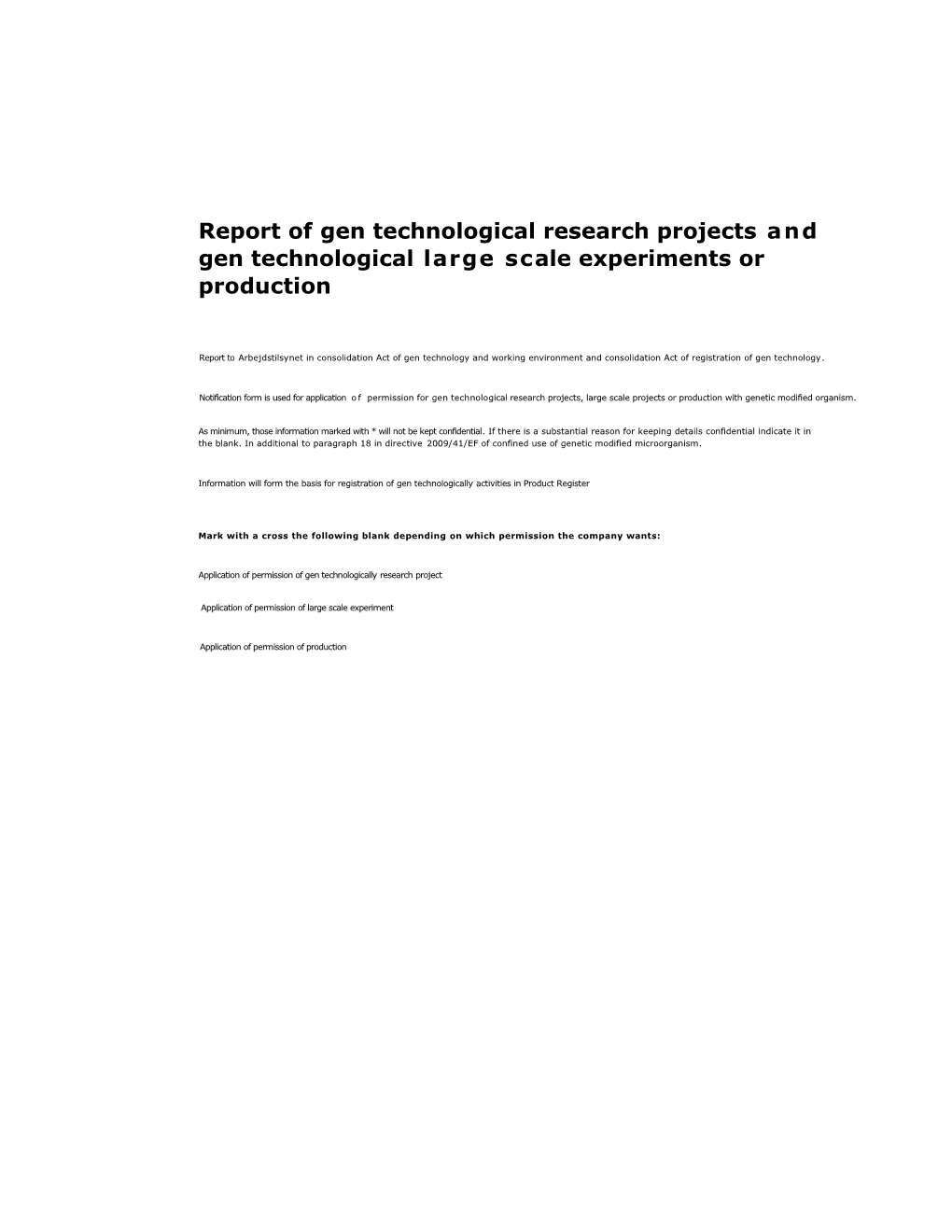 Report Ofgen Technological Research Projectsandgen Technologicallarge Scale Experiments