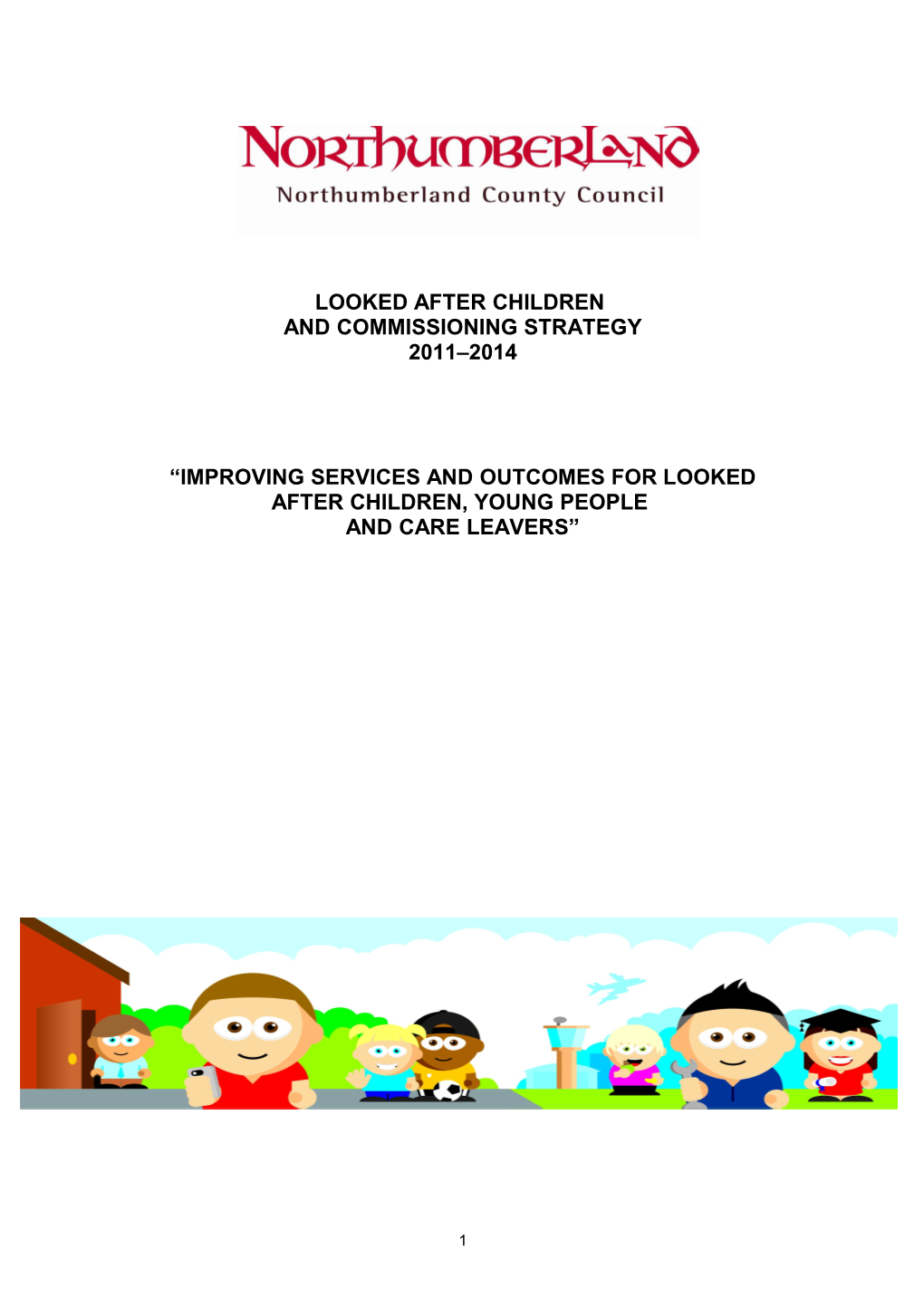 Improving Services and Outcomes for Looked After Children, Young People