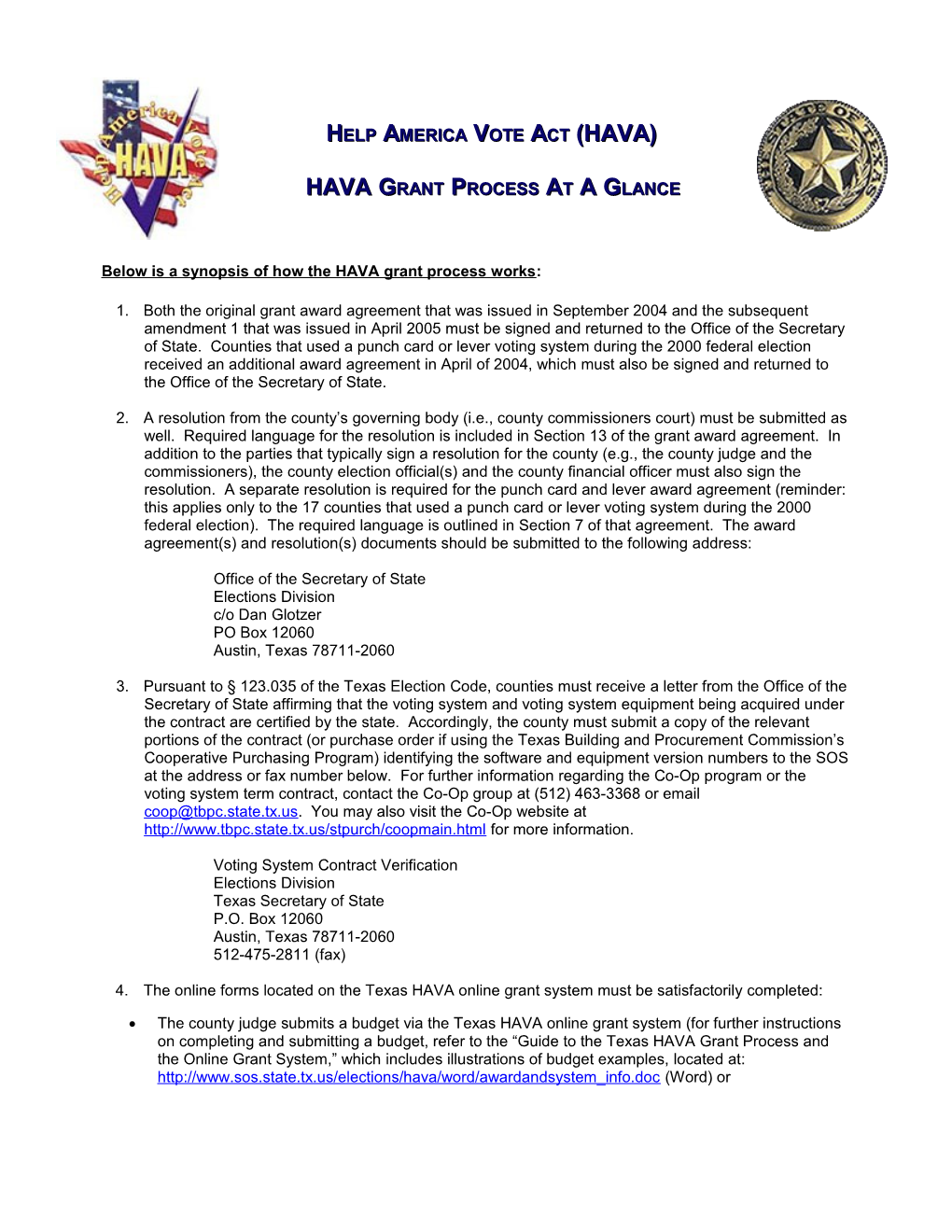 Below Is Information on How the HAVA Grant Process Works