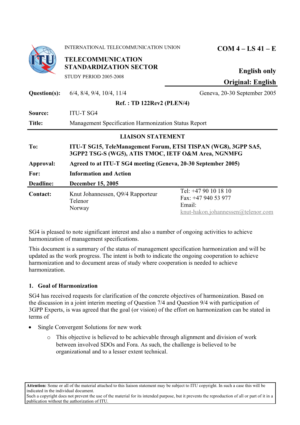 Ref. : TD 122Rev2 (PLEN/4): Management Specification Harmonization Status Report