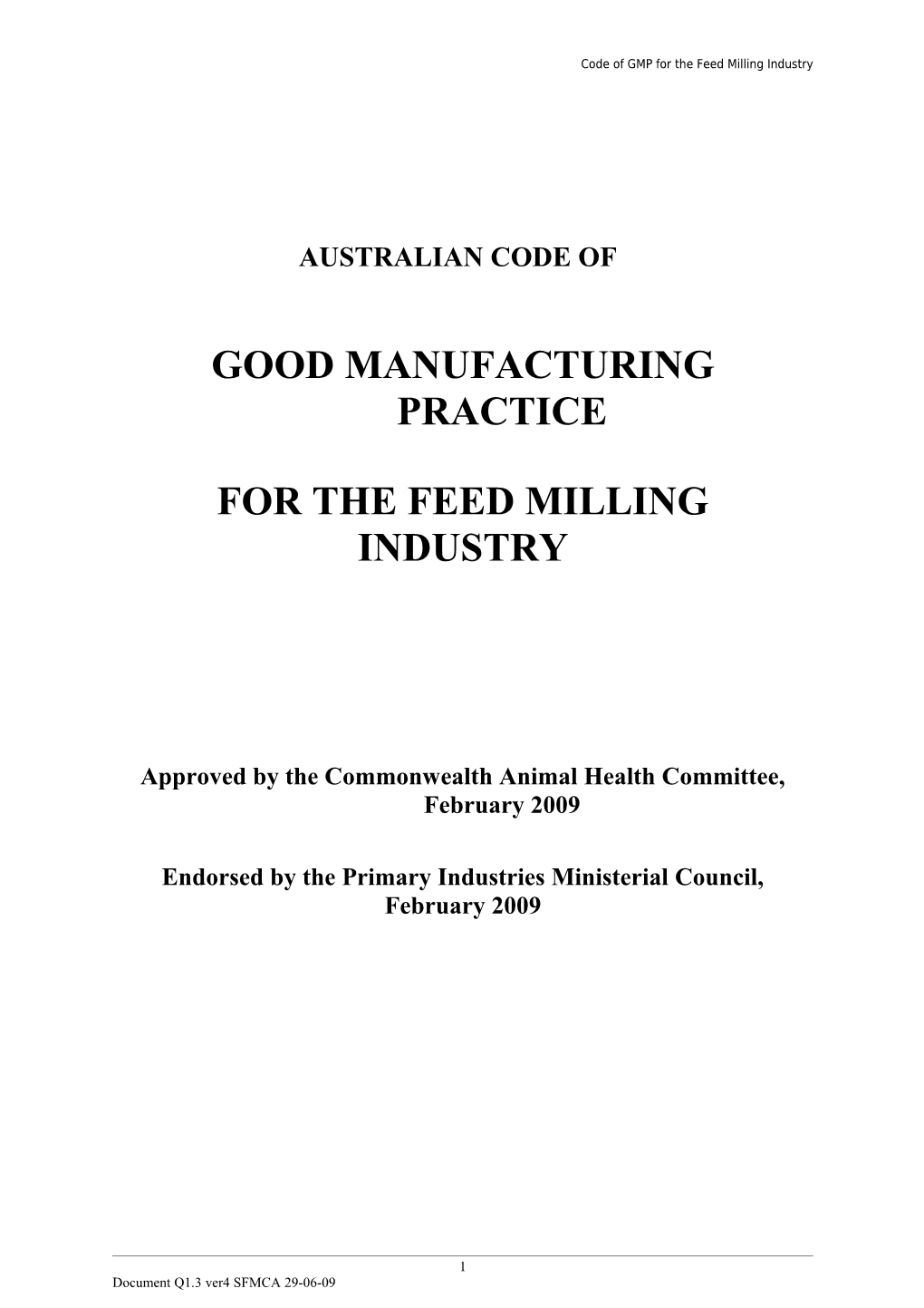 Code of Good Manufacturing Practice for the Feed Milling Industry