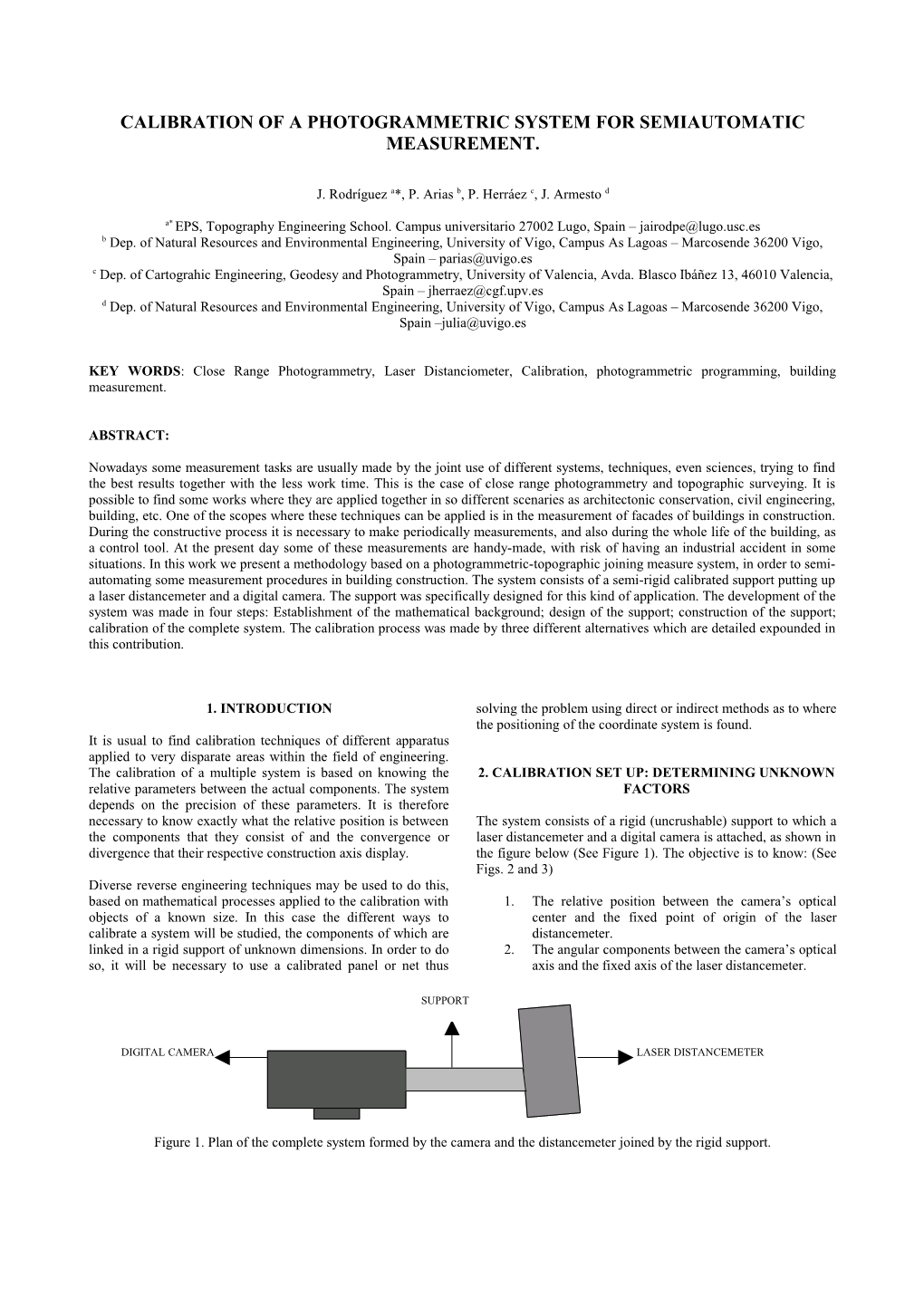 Calibration of a Photogrammetric System for Semiautomatic Measurement