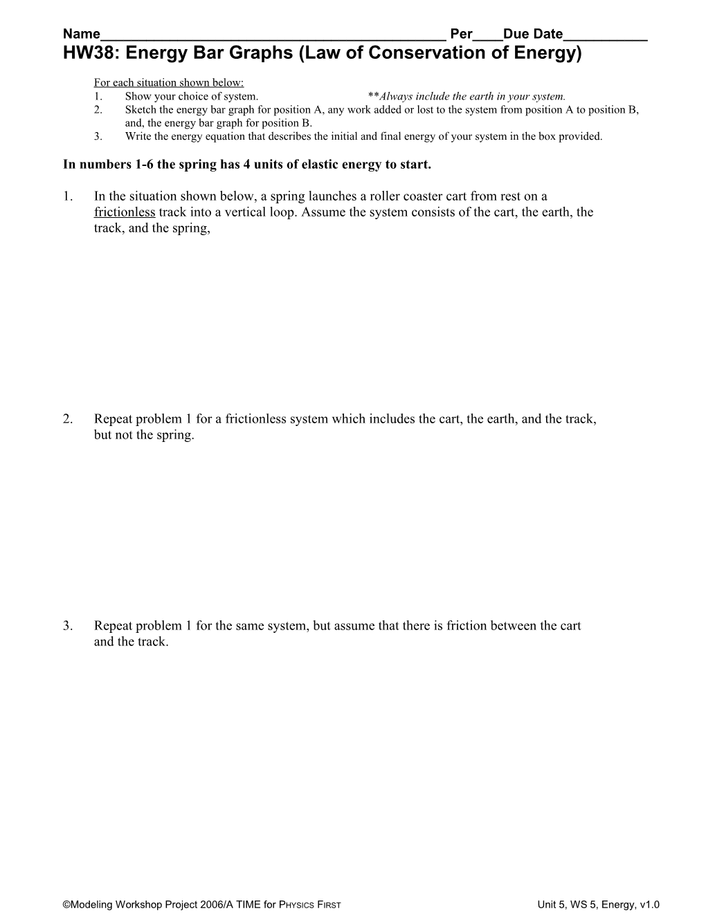 HW38: Energy Bar Graphs (Law of Conservation of Energy)