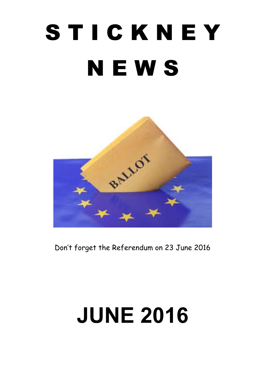 Don T Forget the Referendum on 23 June 2016