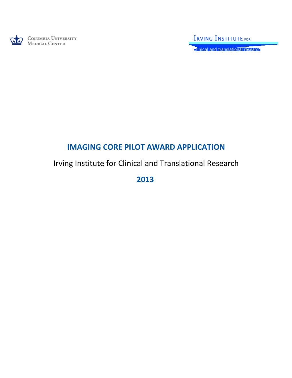 Imaging Core Pilotaward Application