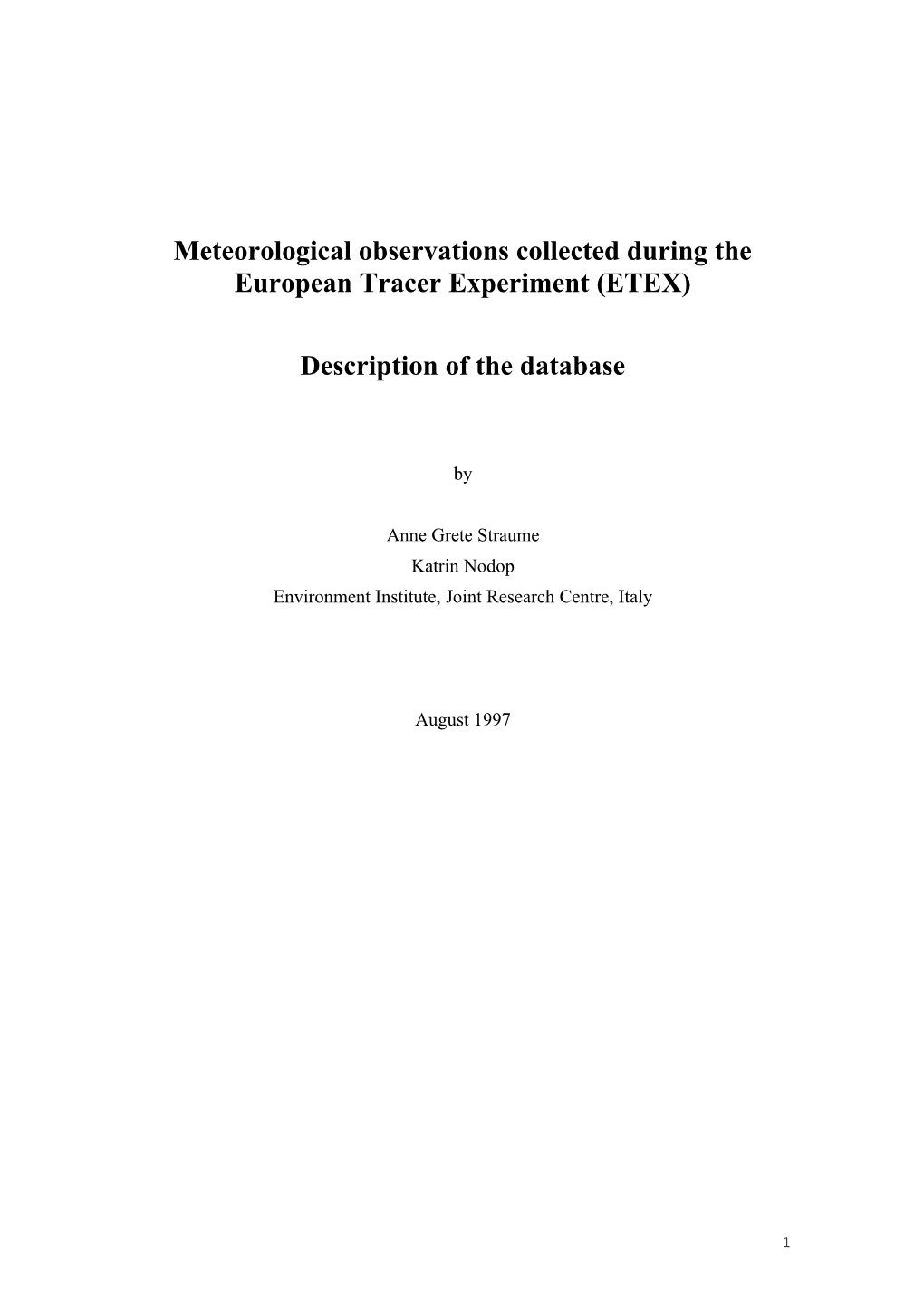 Meteorological Observations Collected During the European Tracer Experiment (ETEX)
