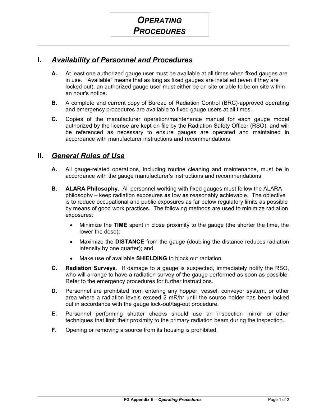 I.Availability of Personnel and Procedures