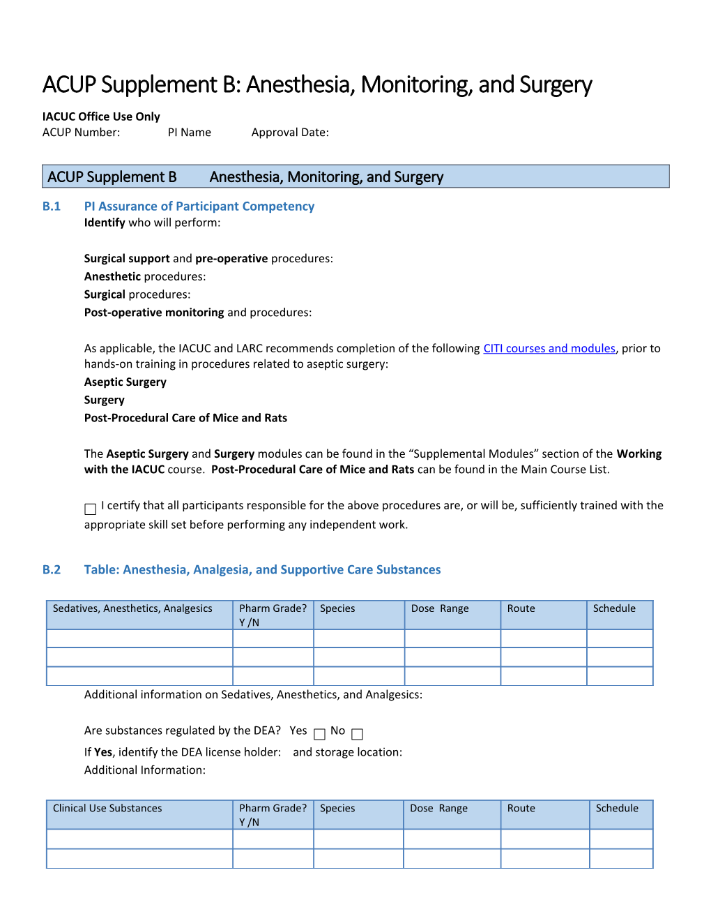 ACUP Supplement B: Anesthesia, Monitoring,And Surgery