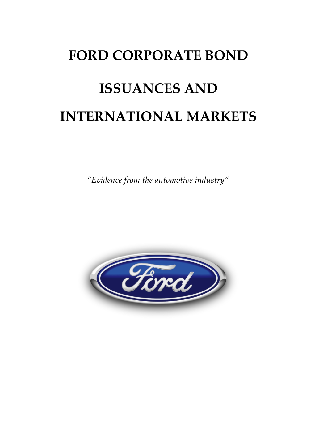 Ford Corporate Bond Issuances and International Capital Markets